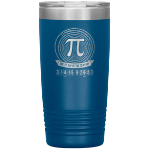 Pi-Day Of the Century - 20oz Tumbler