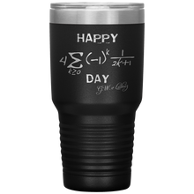Load image into Gallery viewer, Happy Pi-Day From Leibniz - 30oz Tumbler