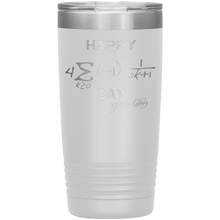 Load image into Gallery viewer, Happy Pi-Day From Leibniz - 20oz Tumbler