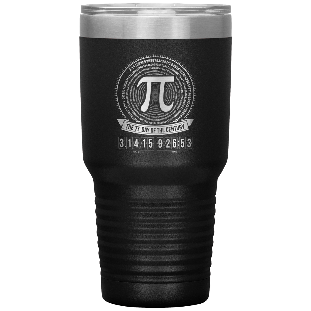 Pi-Day Of the Century - 30oz Tumbler