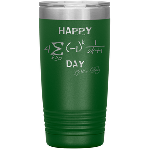 Happy Pi-Day From Leibniz - 20oz Tumbler