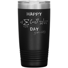 Load image into Gallery viewer, Happy Pi-Day From Leibniz - 20oz Tumbler