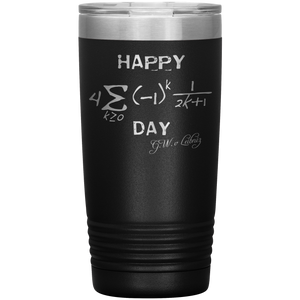 Happy Pi-Day From Leibniz - 20oz Tumbler
