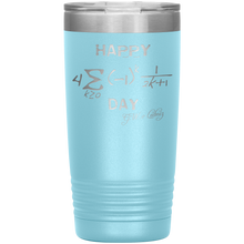 Load image into Gallery viewer, Happy Pi-Day From Leibniz - 20oz Tumbler