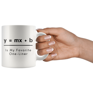 My Favorite One-Liner - Mugs